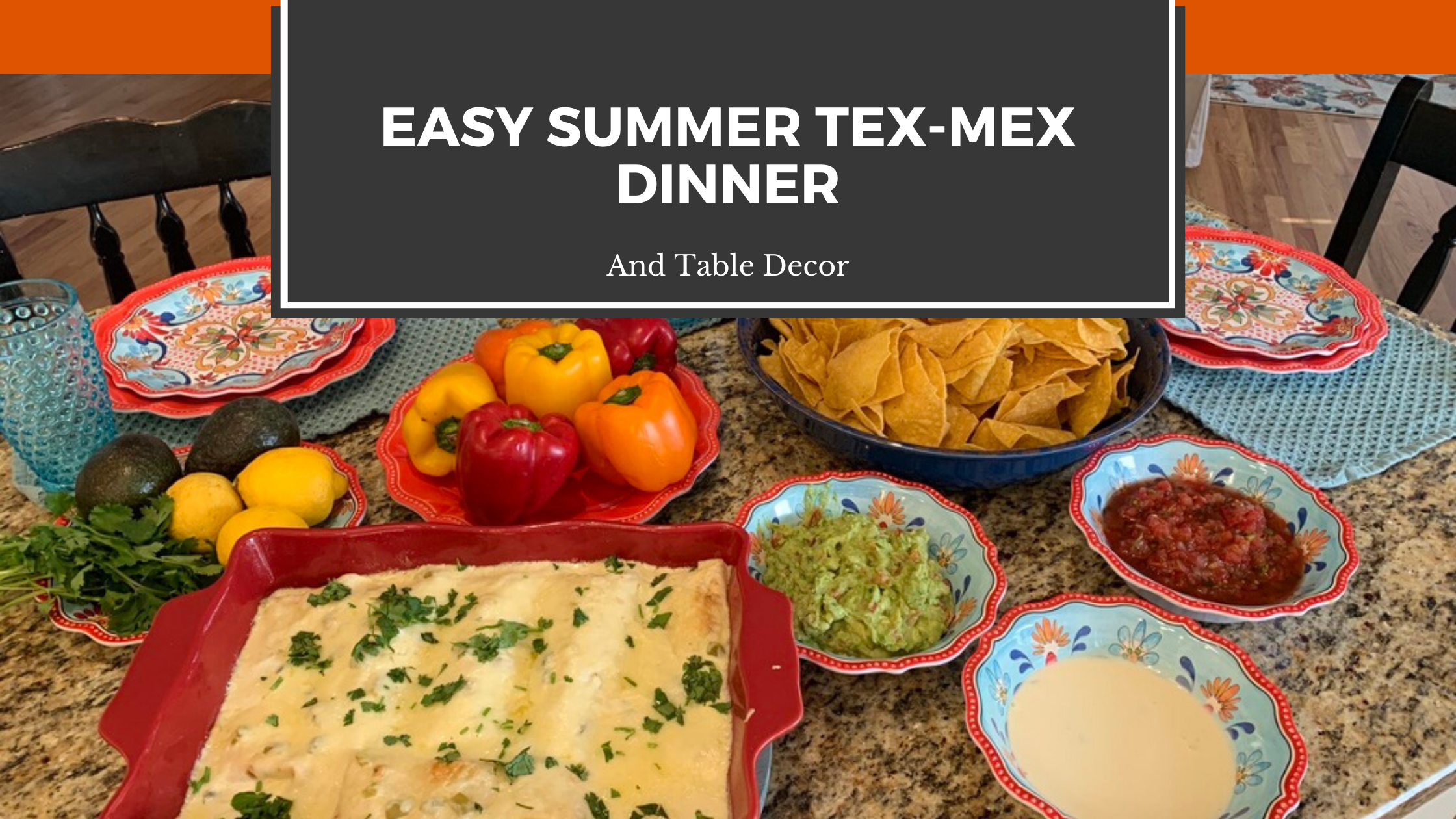 easy-summer-tex-mex-dinner