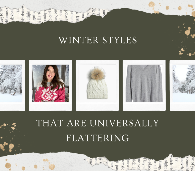 Winter Styles That Are Universally Flattering - The Scarlet Lily