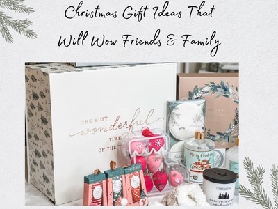 Holiday Gift Ideas That Your Family & Friends Will Love 